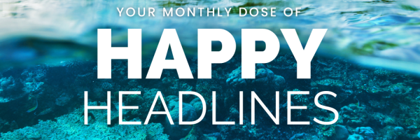 Happy Headlines October 2023